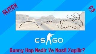 CS:GO - Bunny Hop Nedir? Nasıl Yapılır? | GlitchCS