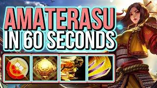 Amaterasu 60 Second Guide | SMITE