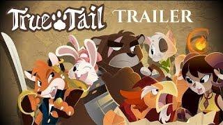 True Tail | Trailer (Dublado)