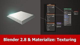 Blender 2.8 & Materialize Tutorial for PBR Texturing