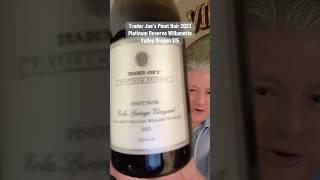 Trader Joe’s Pinot Noir 2023 Platinum Reserve Willamette Valley Oregon $15 #wine #review #sommelier