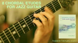 8 Chordal Etudes for Jazz Guitar by Hristo Vitchev