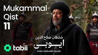 Sultan Salahuddin Ayyubi | Mukammal Qist 11 [URDU DUB]