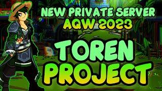 AQW NEW PRIVATE SERVER - [TorenProject] - Beta Ver. + Newbie Guide