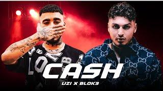 UZİ X BLOK3  - CASH  (Prod.Mordi)