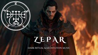 Zepar  Invocation  Dark Ritual & Meditation Music 