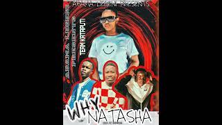 Team Kataputi- Why Natasha (Prod.by Gunstar)