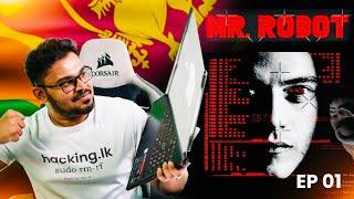 Sri Lankan Hacker React On Mr. ROBOT !! - Hacking.lk Ep1