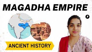 Magadha Empire | Ancient History