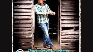 Tate Stevens / Power Of A Love Song