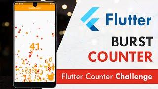 Flutter Burst Counter App | Flutter Counter Challenge 2021 | Flutter UI Design Tutorial