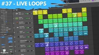 #37 - Live Loops - Your Ultimate Songwriting Sketchpad (Newbie to Ninja - Logic Pro Beginner Series)