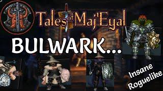 Tales of Maj'Eyal - The Bulwark Experience