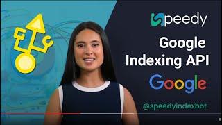 Google Indexing API: Instantly Index Your Content for Higher Rankings. Google Index, Site Indexing.