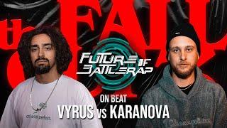 VYRUS vs. KARANOVA | ON BEAT BATTLE | FOB | 2023