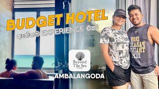 Luxury Experience in Budget Hotel | Beyond the sea Ambalangoda