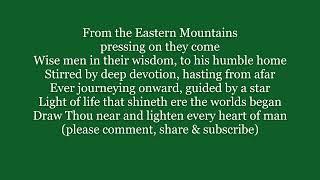 FROM THE EASTERN MOUNTAINS Christmas Epiphany Hymn Lyrics Words text trending sing along song music