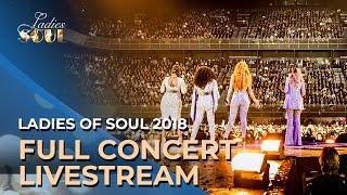 Ladies of Soul 2018 | Full Concert Livestream