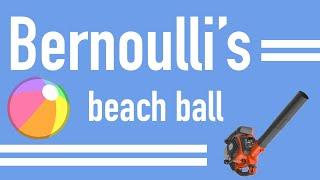 Bernoulli and a Beach Ball #VeritasiumContest