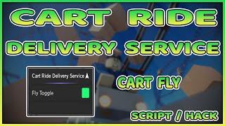 Cart Ride Delivery Service Script Roblox - Fly Cart & Collect All!