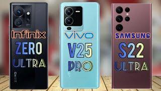 Infinix Zero Ultra vs vivo V25 Pro vs Samsung Galaxy S22 Ultra