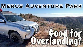 Merus Adventure Overlanding - EPIC Adventure!