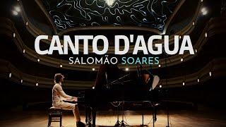 Salomão Soares | Canto D'agua