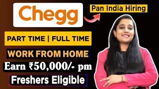 Part Time Jobs For Students | Chegg Hiring 2022 | Work From Mobile Jobs | Permanent Work From Home