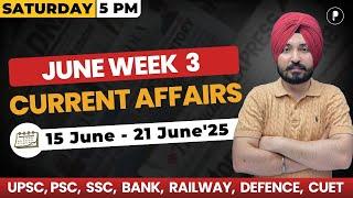 Weekly Current Affairs 2025 | June 2025 Week 3 | Parcham Classes Current Affairs #parchamclasses