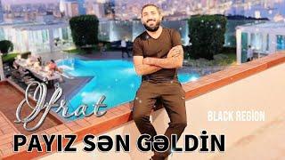 Ifrat - Payiz Sen Geldin 2024 ( Remix Black Region )