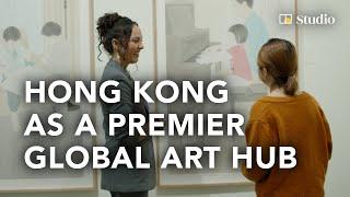Major events reaffirm Hong Kong as a global art hub