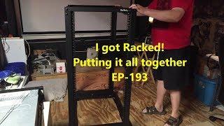 I got racked! - Putting it all together - EP-193