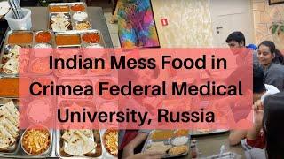 Indian Mess Food in Russia:Is Mess Food Available In Crimea Federal Medical University?DOCTORS QUERY