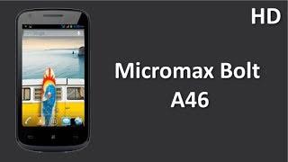 Micromax Bolt A46 Price Specification Review powered by a 1 GHz Processor and 4.0 inch TFT Display