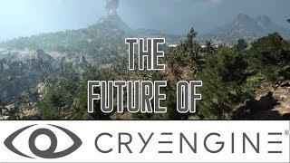 The Future Of CryEngine