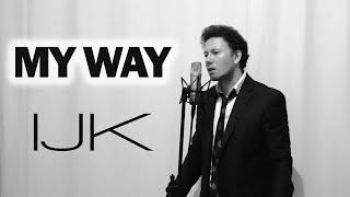 My Way, Frank Sinatra - Cover by Imad Jack Karam (IJK)