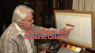 Quick Tip 524 - What Hues are Generic Colors