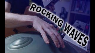 Rocking waves - Stevie Grape - handpan, guitar, looper