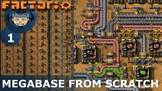 NEW MEGABASE FROM SCRATCH - Factorio: Ep. #1 - Guide & Let's Play