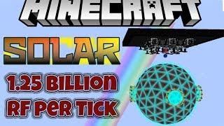 1.25 Billion RF per Tick from Solar - Environmental Tech Modded Minecraft