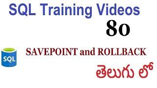 SAVEPOINT and ROLLBACK  sql videos in telugu 80