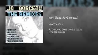 4  VITO THE CAST   Well feat  Jo Garceau