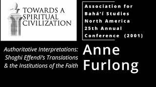 Authoritative Interpretations: Shoghi Effendi’s Translations and the Institutions of the Faith