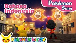 Shine Bright with Pokémon (Indonesian ver.) | Pokémon Song | Original Kids Song | Pokémon Kids TV