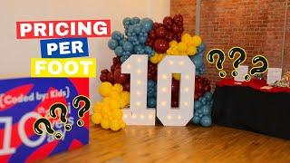 SHOULD YOU PRICE PER FOOT?!? | Balloon Garland Tutorial | How to | DIY