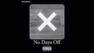 AreDoubleYou - "No Days Off" (Produced by AreDoubleYou)