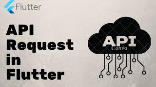 Get Data from API - Flutter tutorial 2022