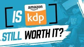 KDP Publishing 2019: Is It Still Worth It Going Into 2020???