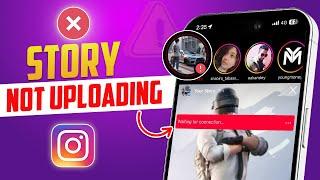 How to Fix Instagram Story Not Uploading on iPhone | Story Not Uploading on Instagram