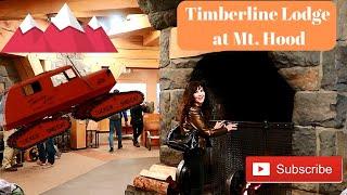 Mt Hood - Timberline Lodge
